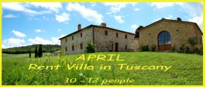 rent villa in tuscany april