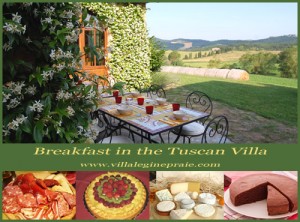 The breakfast in the Tuscan Villa