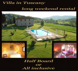 Rent villa in Tuscany for the weekend